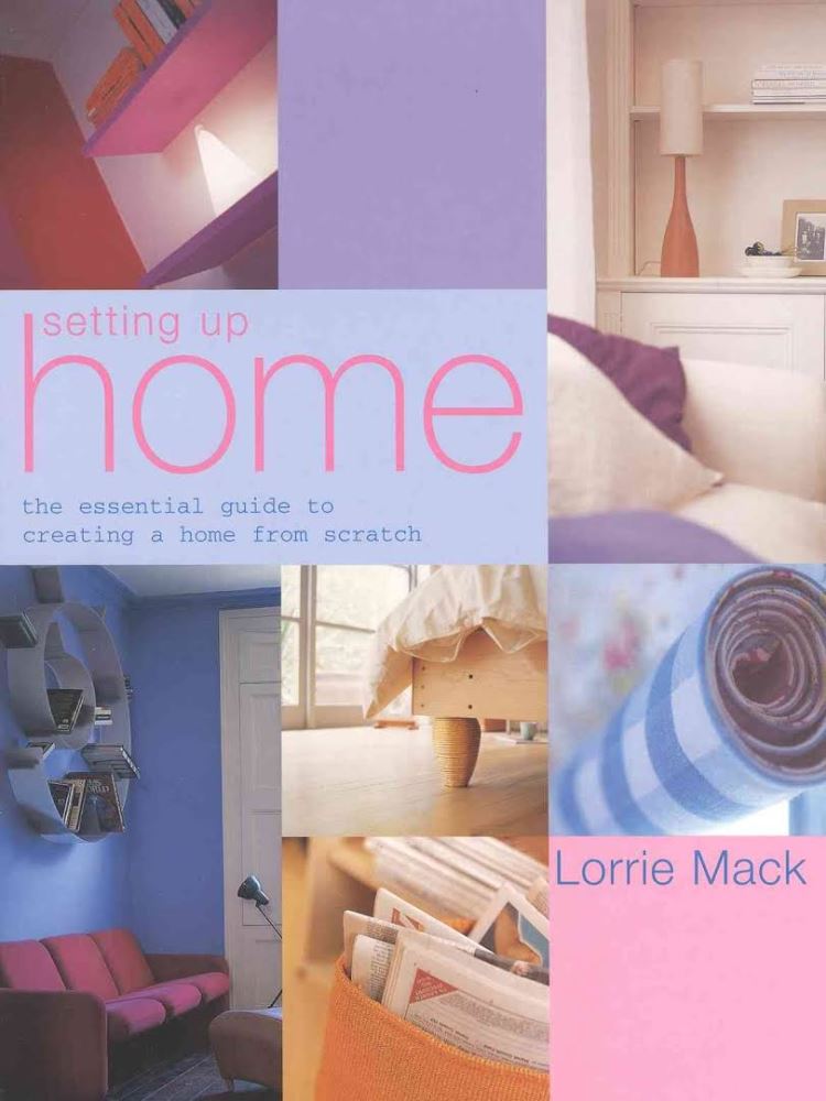 Setting up Home by Lorrie Mack